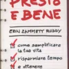 Presto e Bene