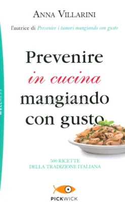 Prevenire in Cucina Mangiando con Gusto