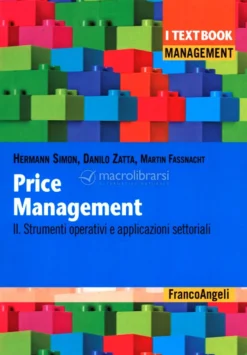 Price Management. Vol. 2: Strumenti Operativi e Applicazioni Settoriali.