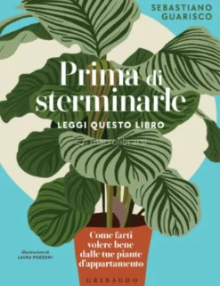 Prima di Sterminarle Leggi Questo Libro