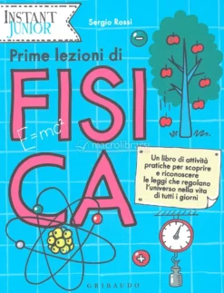 Prime Lezioni di Fisica