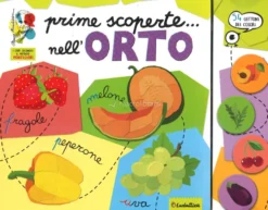 Prime Scoperte... Nell'Orto