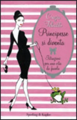Principesse si Diventa