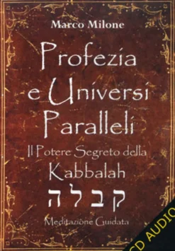 Profezia e Universi Paralleli