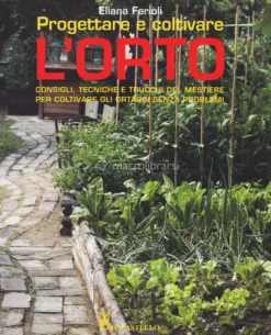 Progettare e Coltivare l'Orto