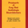 Prontuario di Feng Shui, Geobiologia e Bioarchitettura