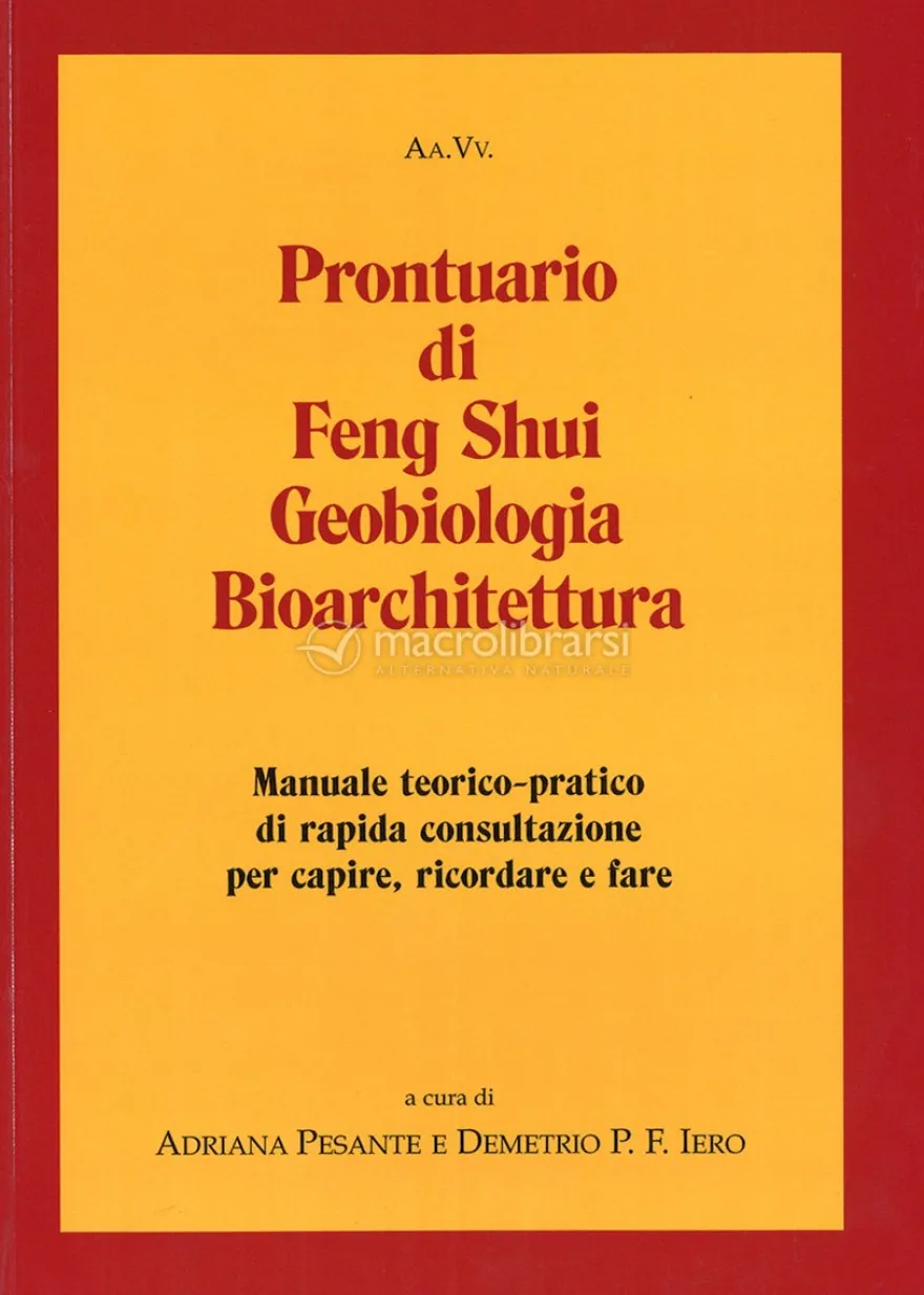 Prontuario di Feng Shui, Geobiologia e Bioarchitettura