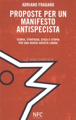 Proposte per un Manifesto Antispecista