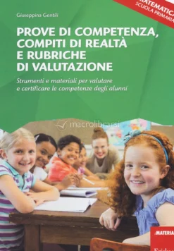 Prove di Competenza, Compiti di Realtà e Rubriche di Valutazione