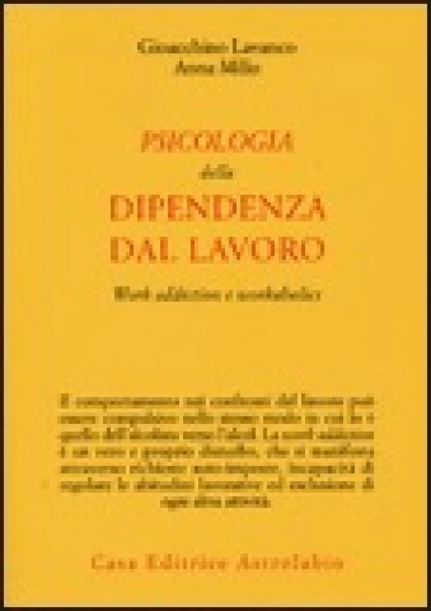 Psicologia della Dipendenza dal Lavoro