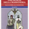 Psicologia della Massoneria Vol.I