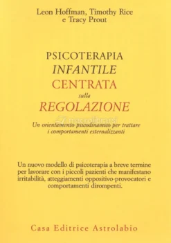 Psicoterapia Infantile centrata sulla Regolazione