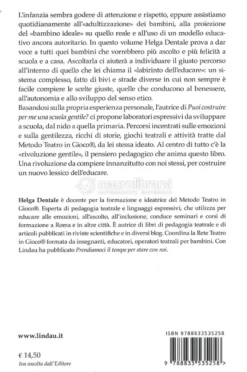 Puoi Costruire per Me una Scuola Gentile?