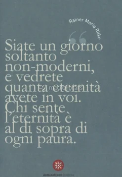 Quadernino "Siate un Giorno soltanto Non-Moderni"