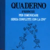 Quaderno d'Esercizi per Comunicare Senza Conflitti con la CNV