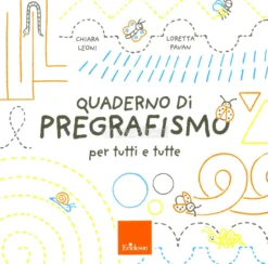 Quaderno di Pregrafismo per Tutti e Tutte