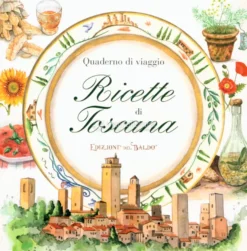 Quaderno di Viaggio - Ricette di Toscana