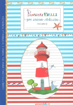 Quaderno Taccuino - Pensieri Belli per Anime Delicate - Faro