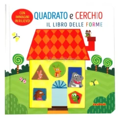 Quadrato e Cerchio - Il Libro delle Forme