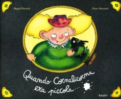 Quando Cornabicorna Era Piccola