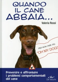 Quando il Cane Abbaia...