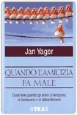 Quando l'Amicizia fa Male