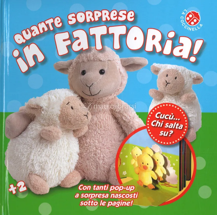 Quante Sorprese in Fattoria