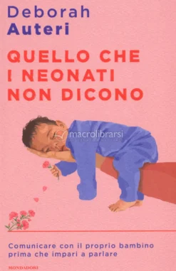 Quello che i Neonati Non Dicono