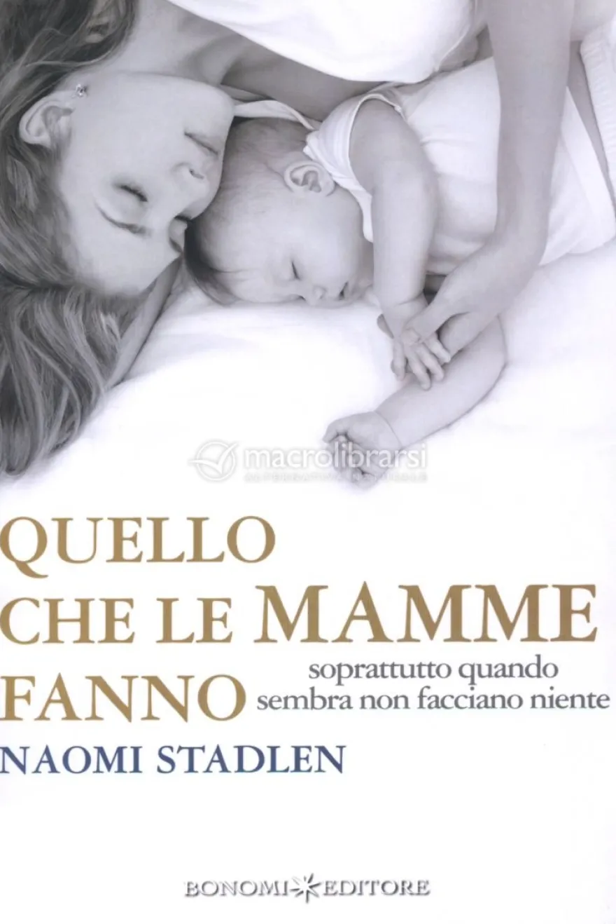 Quello che le Mamme Fanno