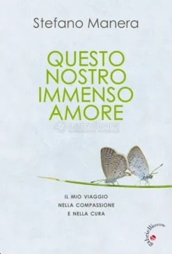 Questo Nostro Immenso Amore