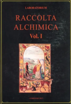 Raccolta Alchimica - Vol. I