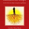 Radicarsi nel Corpo