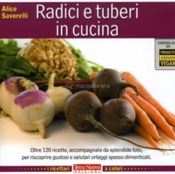 Radici e Tuberi in Cucina