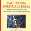 Radiestesia Spirituale Russa