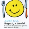 Ragazzi, a Tavola!