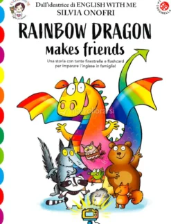 Rainbow Dragon Makes Friends