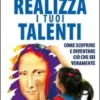 Realizza i tuoi Talenti - DVD + Opuscolo