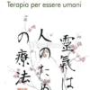 Reiki - Terapia per Esseri Umani