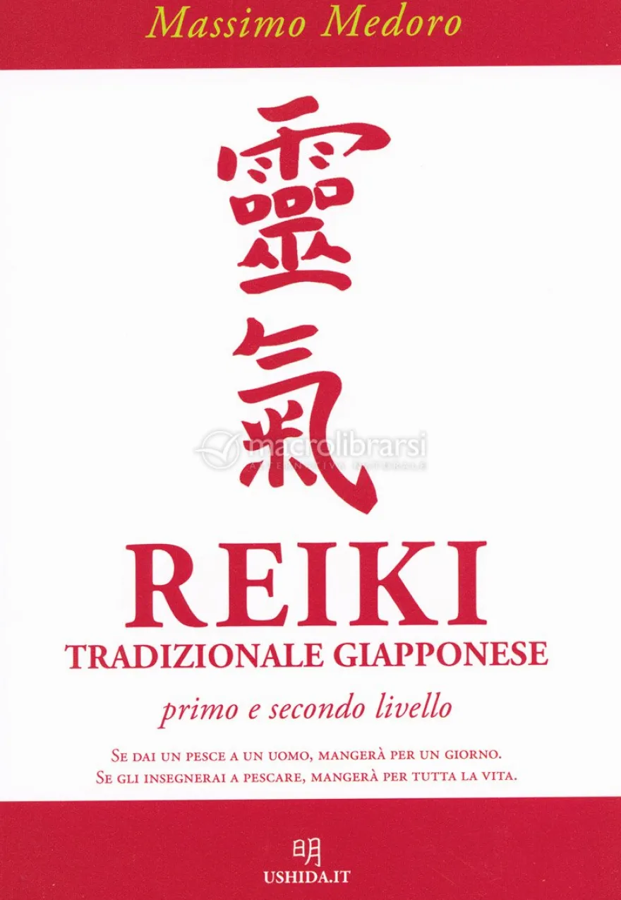 Reiki - Tradizionale Giapponese: Primo e Secondo Livello