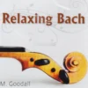 Relaxing Bach