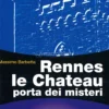 Rennes le Chateau porta dei misteri