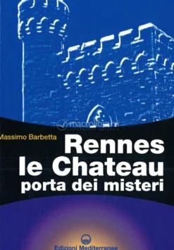 Rennes le Chateau porta dei misteri