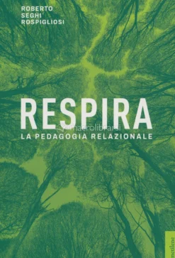 Respira - La Pedagogia Relazionale