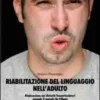 Riabilitazione del Linguaggio nell'Adulto