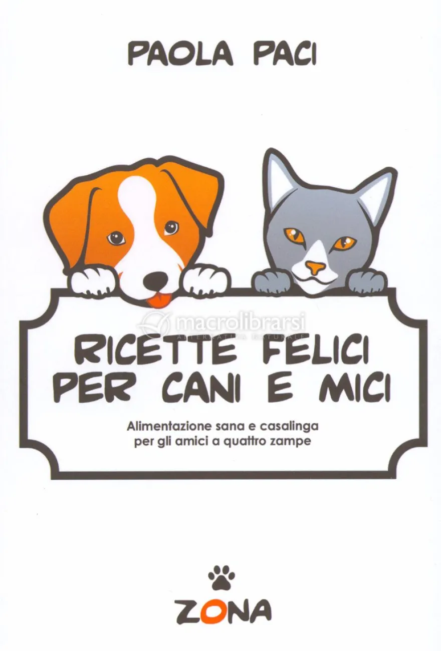 Ricette Felici per Cani e Mici