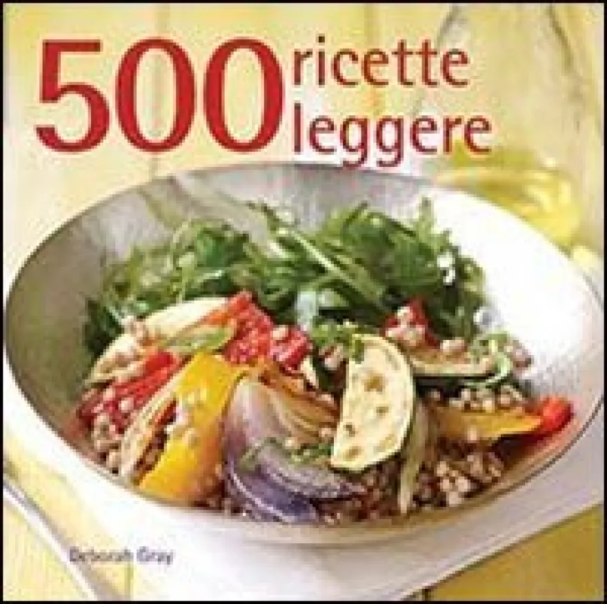 500 Ricette Leggere