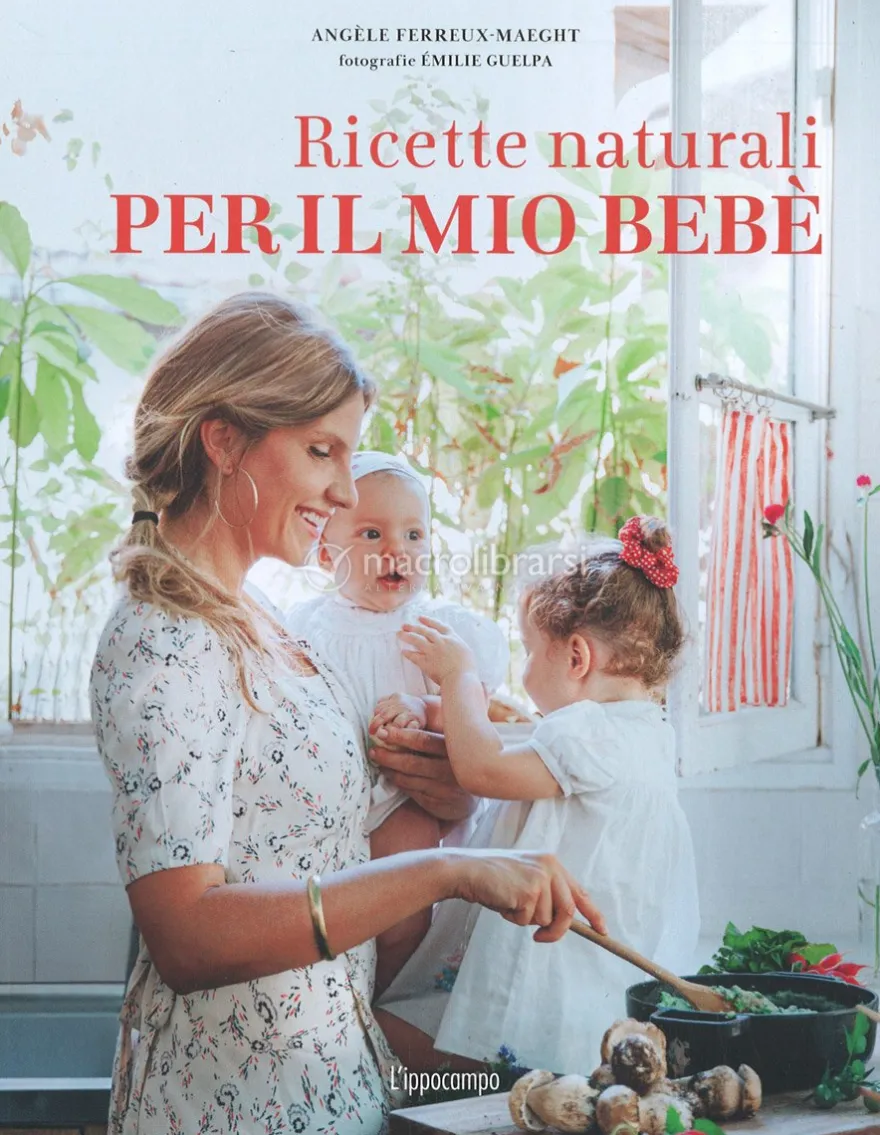 Ricette Naturali per il mio Bebè