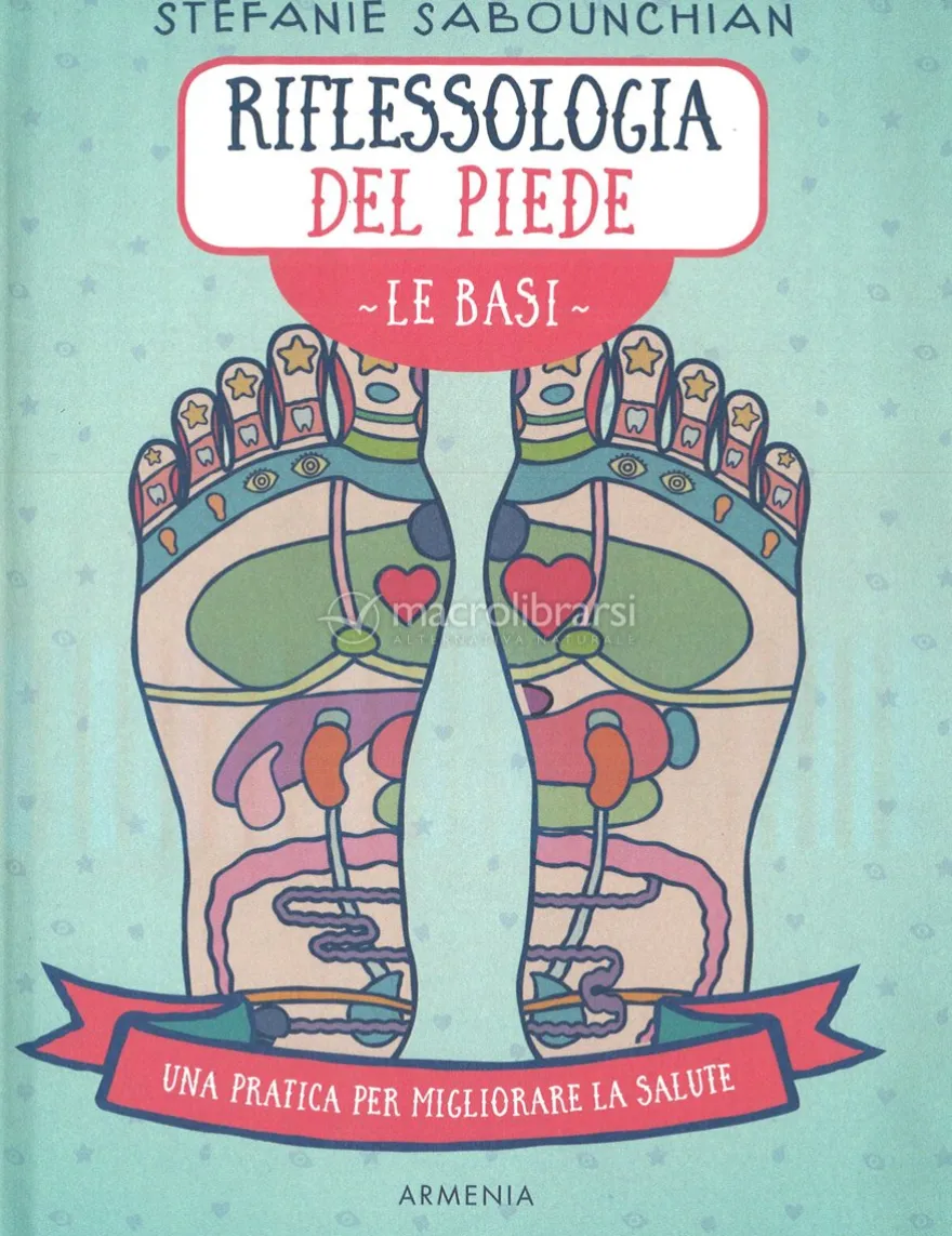 Riflessologia del Piede - Le Basi