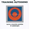 Rilassamento e Training Autogeno