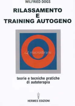 Rilassamento e Training Autogeno